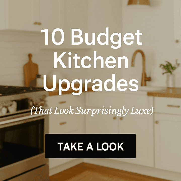 10 Kitchen Upgrades That May Cost Less Than You Think