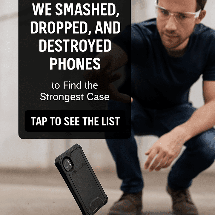 We Brutally Drop-Tested Today’s Most Popular Phone Cases — Here’s What Survived and Why