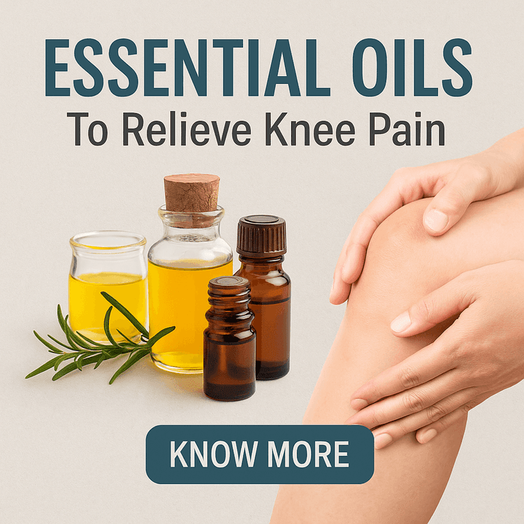 Essential Oils to Relieve Knee Pain
