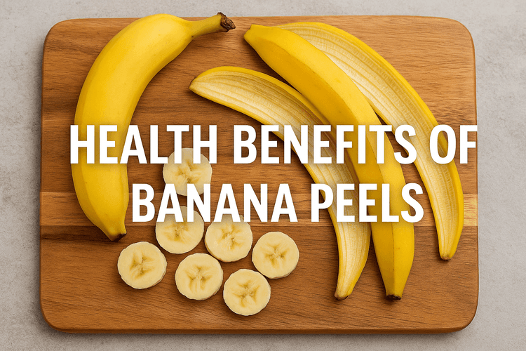 Health Benefits of Banana Peels: The Hidden Nutrition You’re Probably Throwing Away